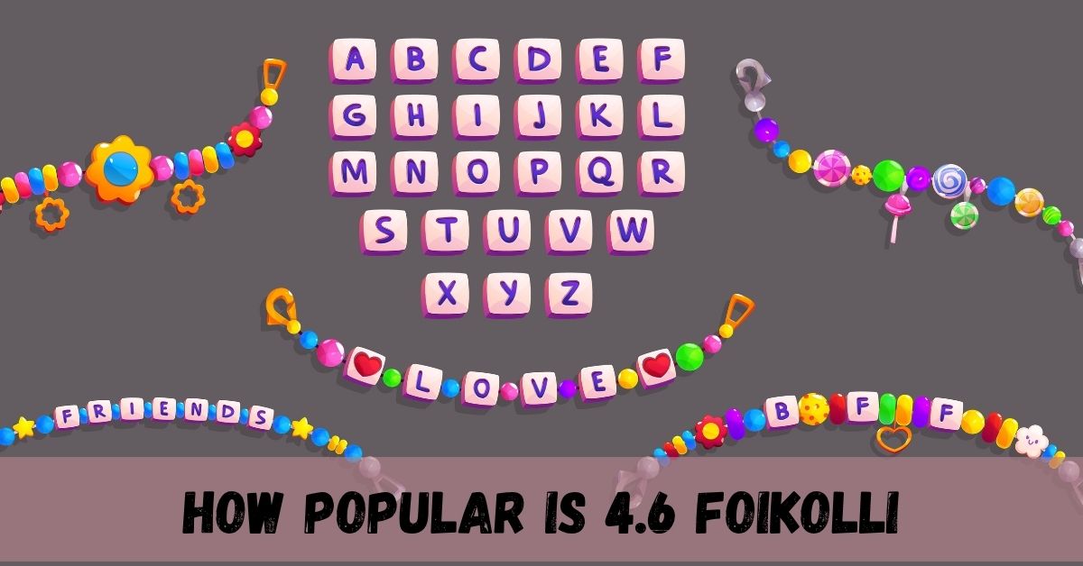 How Popular is 4.6 foikolli